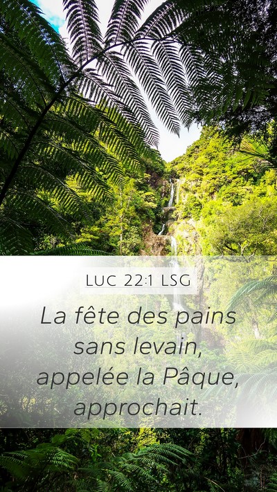 Luc 22:1 LSG Bible Verse Image