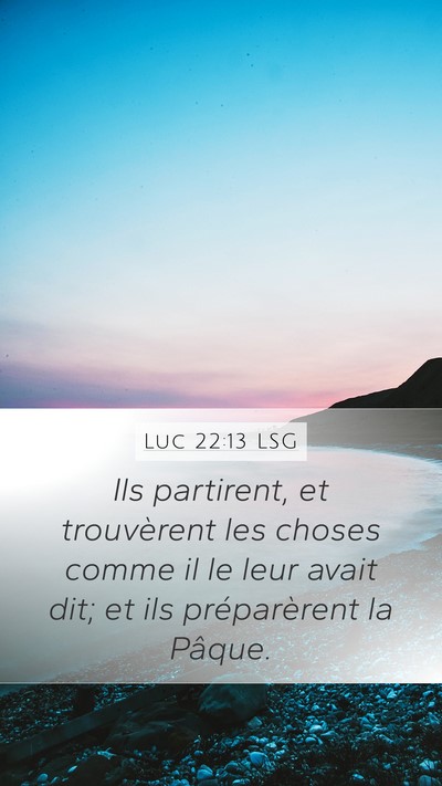 Luc 22:13 LSG Bible Verse Image