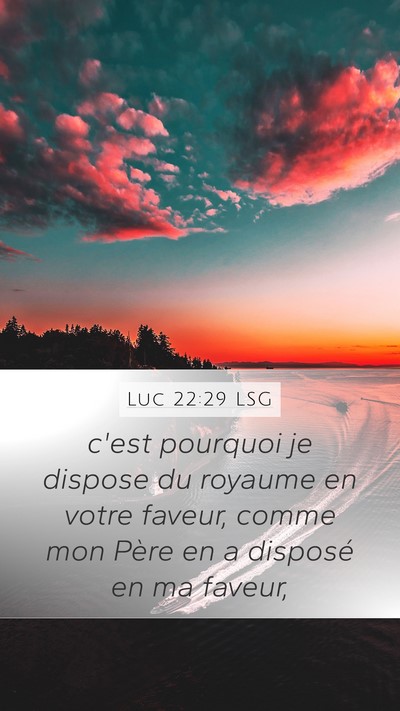 Luc 22:29 LSG Bible Verse Image