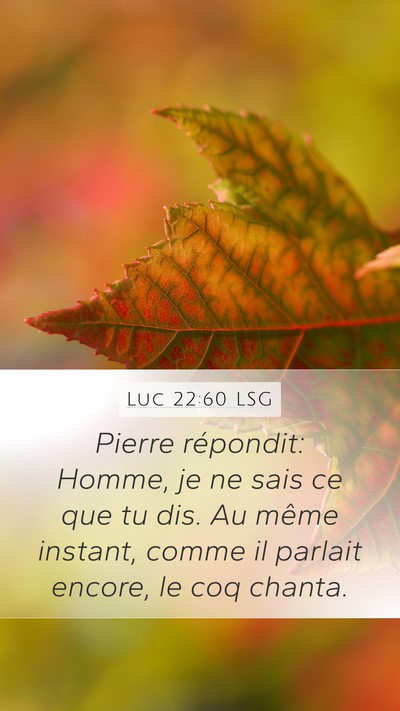 Luc 22:60 LSG Bible Verse Image