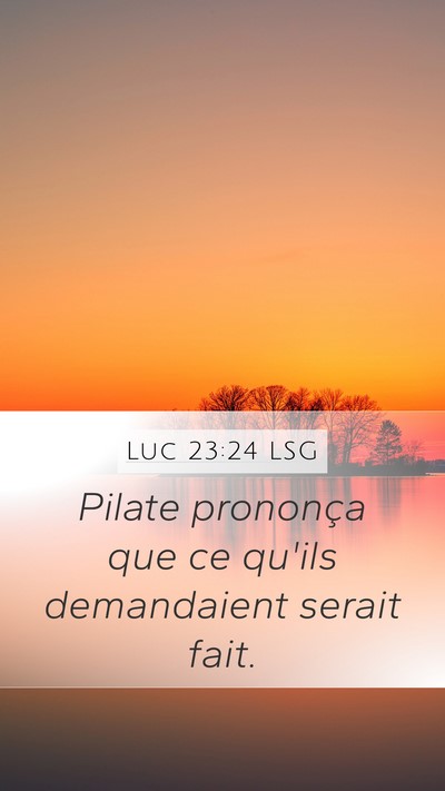 Luc 23:24 LSG Bible Verse Image