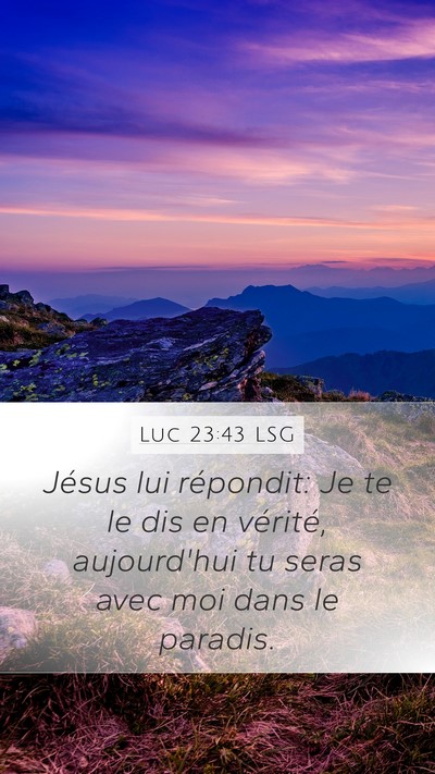 Luc 23:43 LSG Bible Verse Image