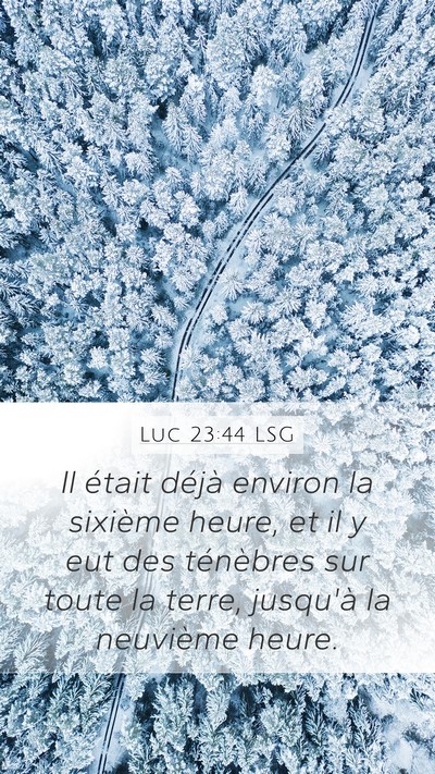 Luc 23:44 LSG Bible Verse Image