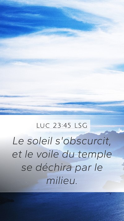 Luc 23:45 LSG Bible Verse Image