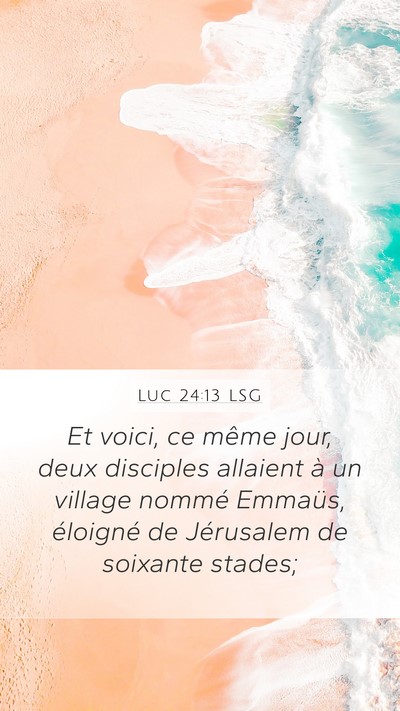 Luc 24:13 LSG Bible Verse Image