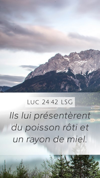 Luc 24:42 LSG Bible Verse Image