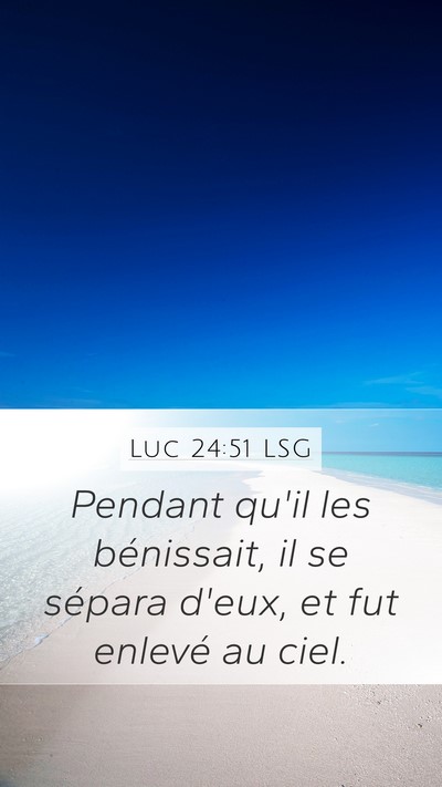 Luc 24:51 LSG Bible Verse Image