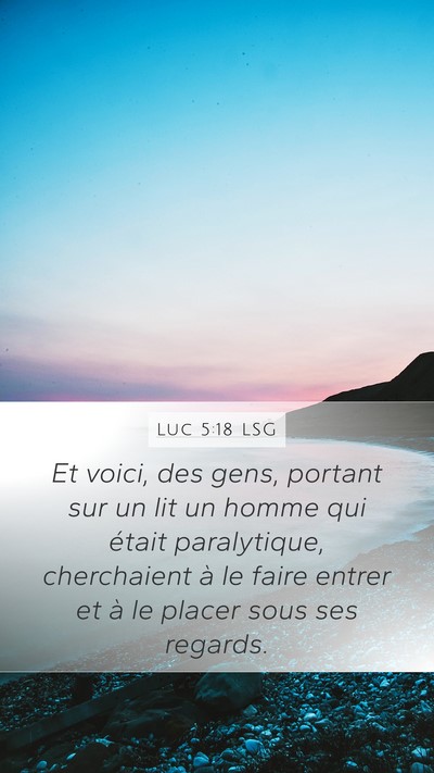 Luc 5:18 LSG Bible Verse Image