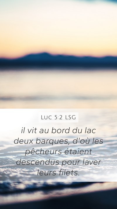 Luc 5:2 LSG Bible Verse Image
