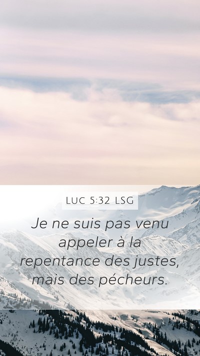 Luc 5:32 LSG Bible Verse Image