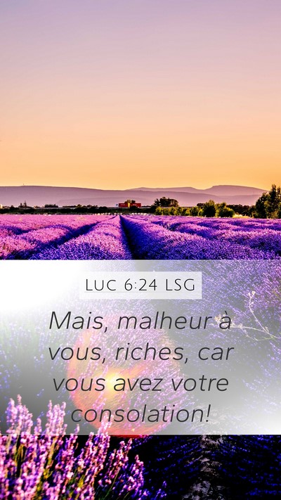Luc 6:24 LSG Bible Verse Image