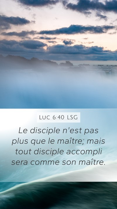 Luc 6:40 LSG Bible Verse Image