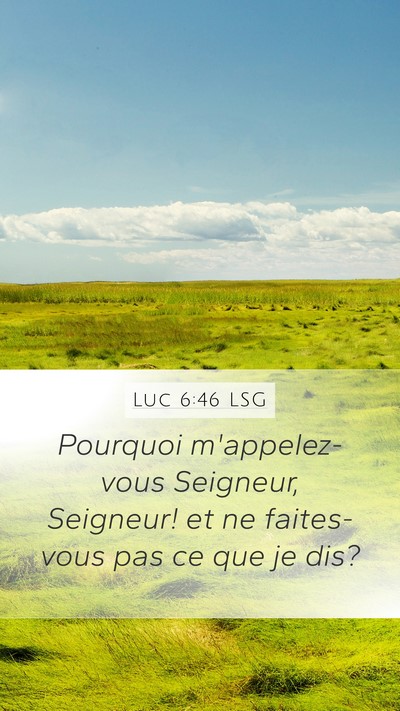 Luc 6:46 LSG Bible Verse Image