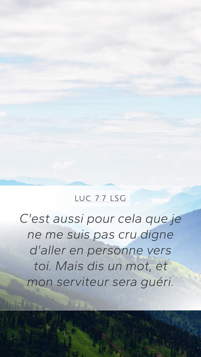 Luc 7:7 LSG Bible Verse Image