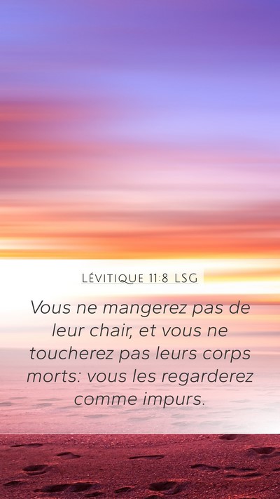 Lévitique 11:8 LSG Mobile Phone Wallpaper - Vous ne mangerez pas de leur chair, et vous ne - Mobile Bible Verse Wallpaper