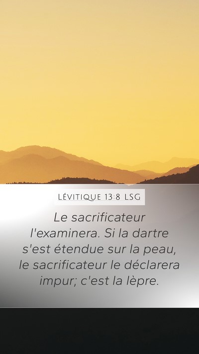 Lévitique 13:8 LSG Mobile Phone Wallpaper - Le sacrificateur l'examinera. Si la dartre s'est - Mobile Bible Verse Wallpaper