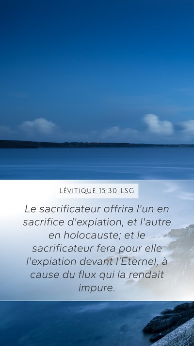 Lévitique 15:30 LSG Mobile Phone Wallpaper - Le sacrificateur offrira l'un en sacrifice - Mobile Bible Verse Wallpaper