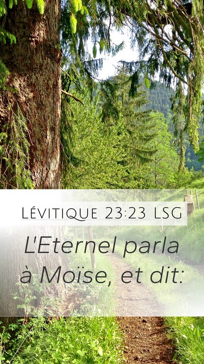 Lévitique 23:23 LSG Mobile Phone Wallpaper - L'Eternel parla à Moïse, et - Mobile Bible Verse Wallpaper
