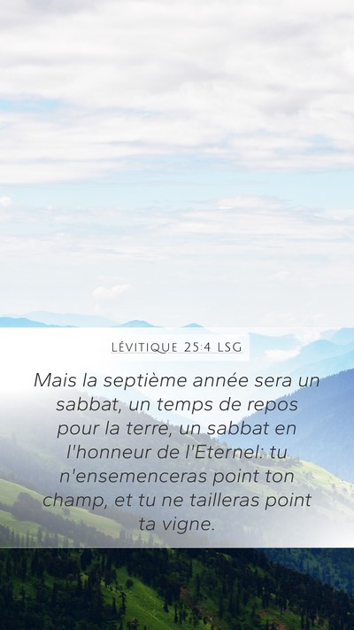 Lévitique 25:4 LSG Mobile Phone Wallpaper - Mais la septième année sera un sabbat, un temps - Mobile Bible Verse Wallpaper