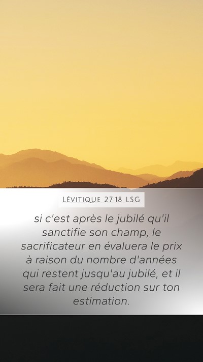 Lévitique 27:18 LSG Mobile Phone Wallpaper - si c'est après le jubilé qu'il sanctifie son - Mobile Bible Verse Wallpaper