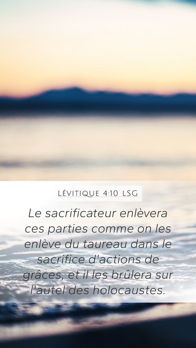 Lévitique 4:10 LSG Mobile Phone Wallpaper - Le sacrificateur enlèvera ces parties comme on - Mobile Bible Verse Wallpaper