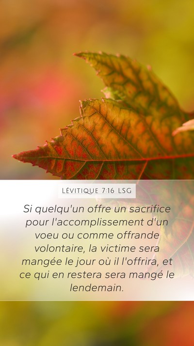 Lévitique 7:16 LSG Mobile Phone Wallpaper - Si quelqu'un offre un sacrifice pour - Mobile Bible Verse Wallpaper