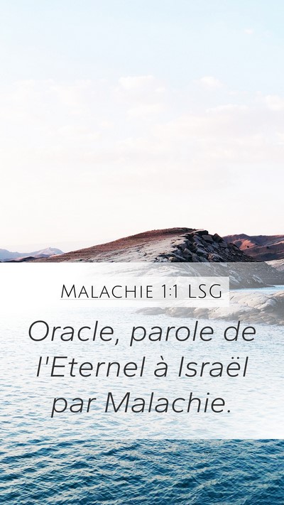 Malachie 1:1 LSG Mobile Phone Wallpaper - Oracle, parole de l'Eternel à Israël par - Mobile Bible Verse Wallpaper