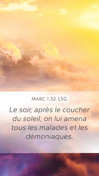 Marc 1:32 LSG Bible Verse Image