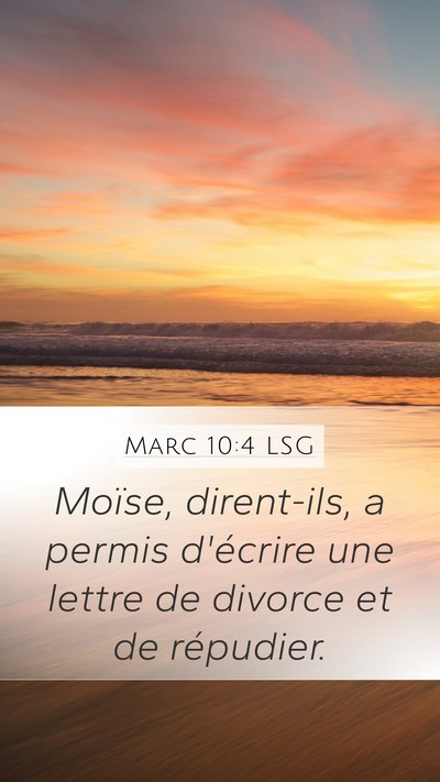 Marc 10:4 LSG Bible Verse Image