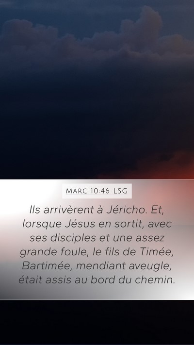 Marc 10:46 LSG Bible Verse Image