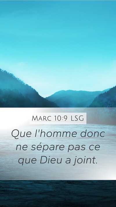 Marc 10:9 LSG Bible Verse Image
