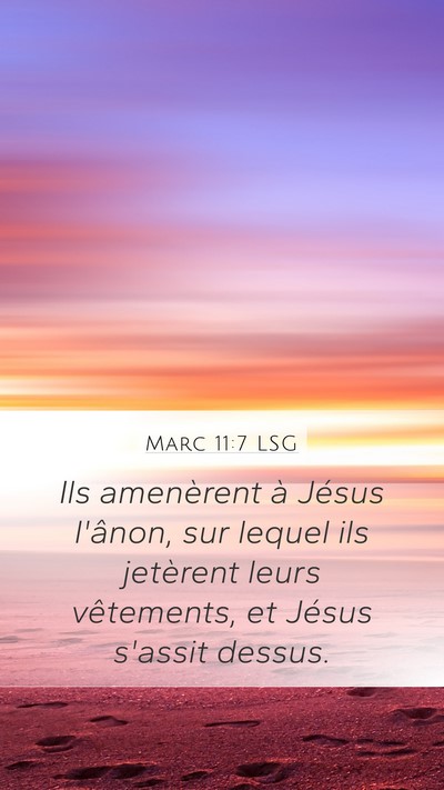 Marc 11:7 LSG Bible Verse Image