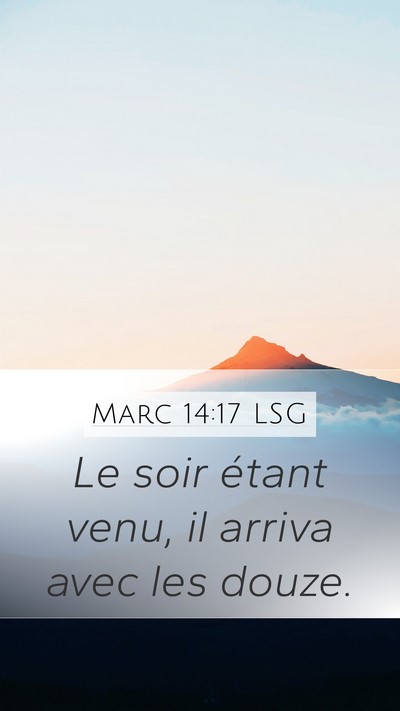 Marc 14:17 LSG Bible Verse Image