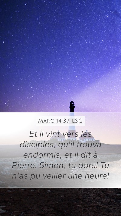Marc 14:37 LSG Bible Verse Image