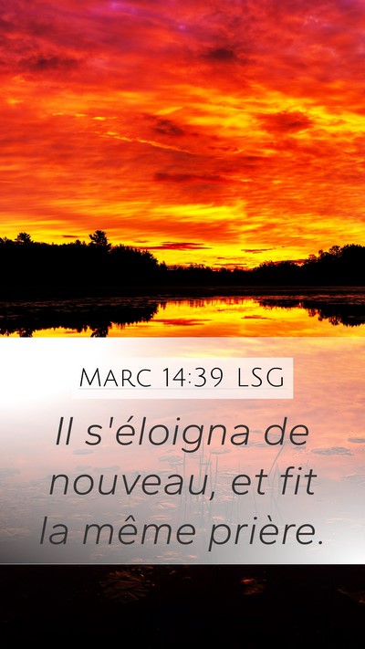 Marc 14:39 LSG Bible Verse Image