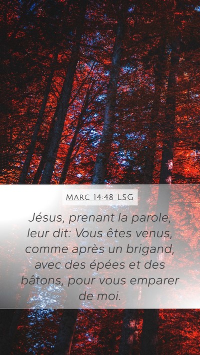 Marc 14:48 LSG Bible Verse Image