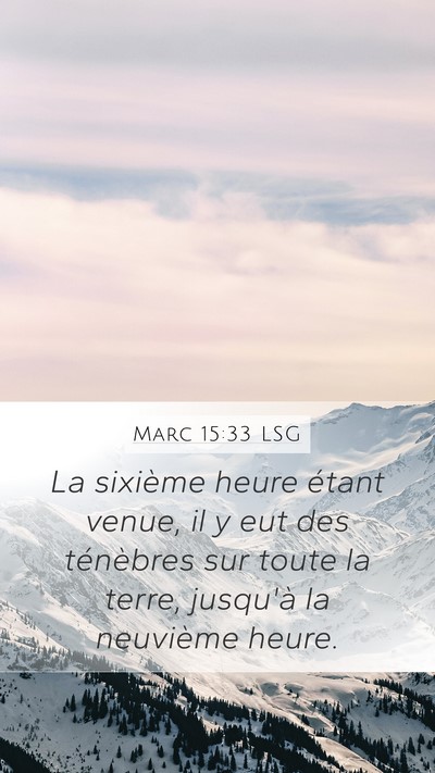 Marc 15:33 LSG Bible Verse Image