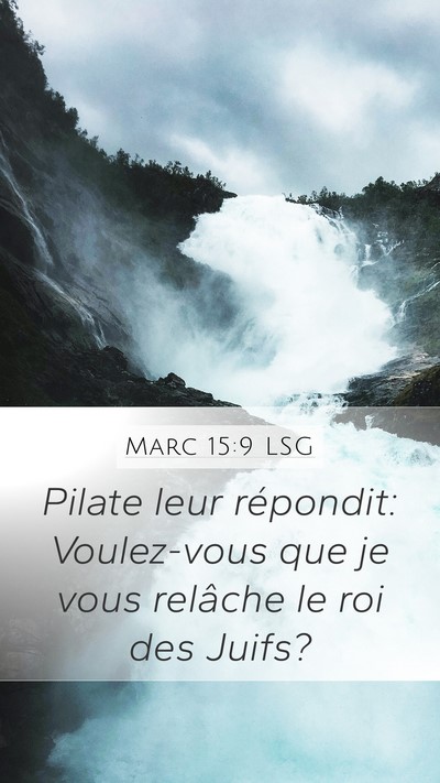 Marc 15:9 LSG Bible Verse Image