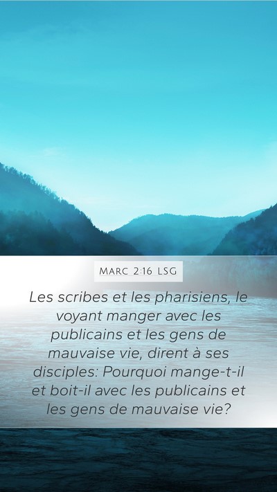 Marc 2:16 LSG Bible Verse Image