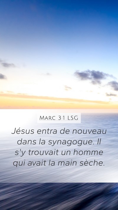 Marc 3:1 LSG Bible Verse Image