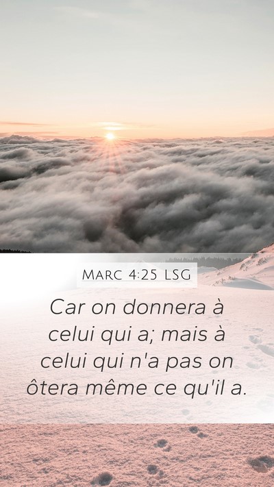 Marc 4:25 LSG Bible Verse Image