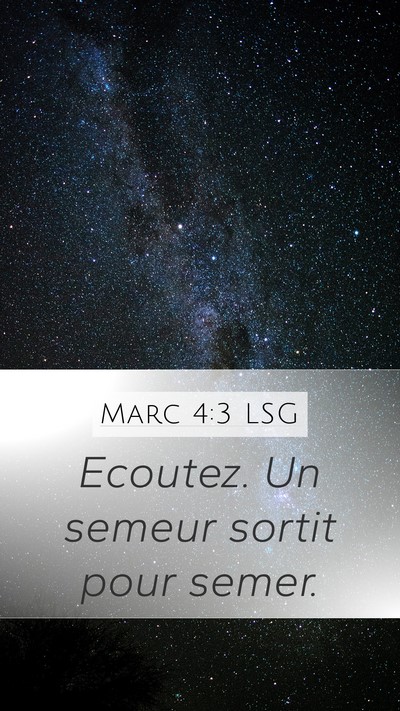 Marc 4:3 LSG Bible Verse Image
