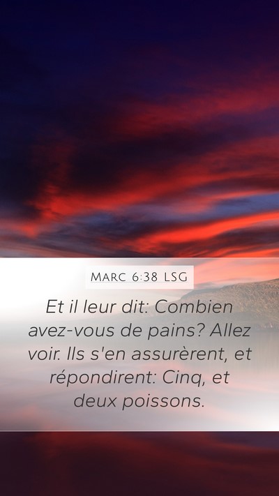 Marc 6:38 LSG Bible Verse Image