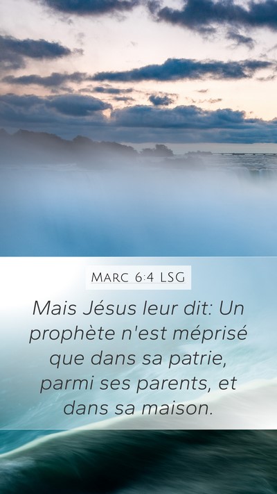 Marc 6:4 LSG Bible Verse Image