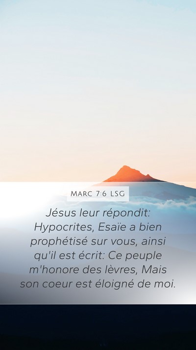 Marc 7:6 LSG Bible Verse Image