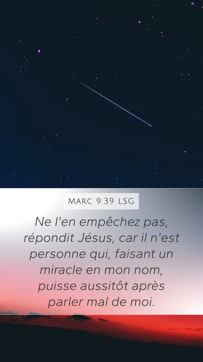 Marc 9:39 LSG Mobile Phone Wallpaper - Ne l'en empêchez pas, répondit Jésus, car il - Mobile Bible Verse Wallpaper