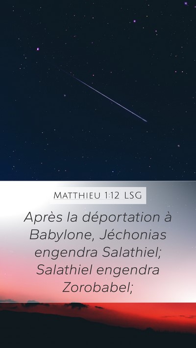 Matthieu 1:12 LSG Bible Verse Image