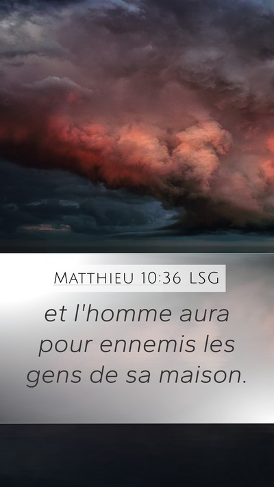 Matthieu 10:36 LSG Bible Verse Image