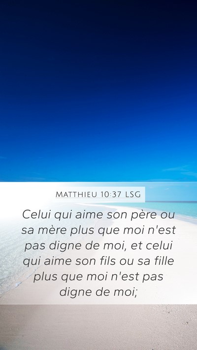 Matthieu 10:37 LSG Bible Verse Image