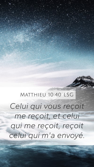 Matthieu 10:40 LSG Bible Verse Image